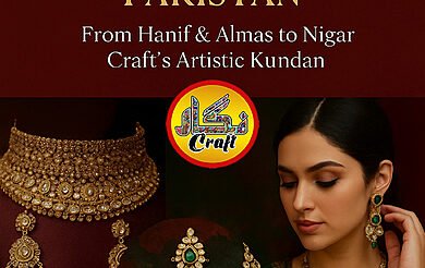 Top Jewellery Brands in Pakistan: Luxury, Affordable & Artistic Elegance