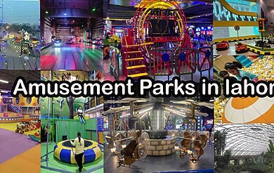 Amusement Parks in Lahore