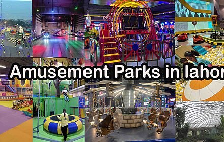Amusement Parks in Lahore